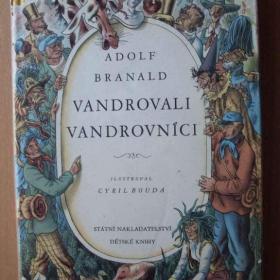 Fotka k inzerátu Adolf Branald Vandrovali vandrovníci / 19208858