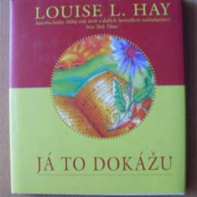 Louise L. Hay Já to dokážu / 19252991