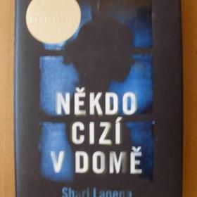 Shari Lapena Někdo cizí v domě / 19289083