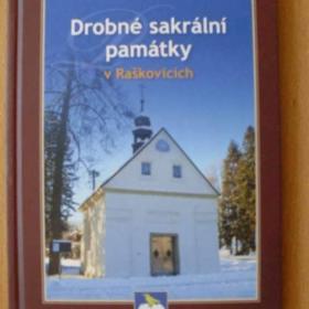 Fotka k inzerátu Richard Pastorek Václav Průcha Drobné sakrální památky v Raškovicích / 15736607