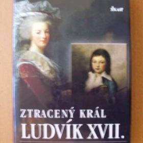 Deborah Cadbury Ztracený král Ludvík XVII. / 19309617