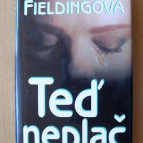Joy Fielding Teď neplač / 19332104