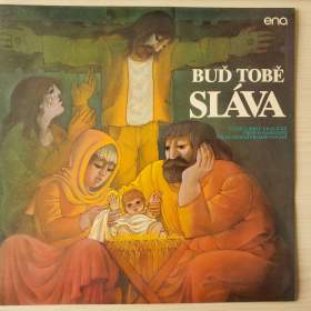 Buď tobě sláva -  čtení z Bible, vánoční a velikonoční písně  / 19358126