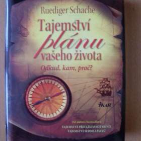 Ruediger Schache Tajemství plánu vašeho života / 19394679