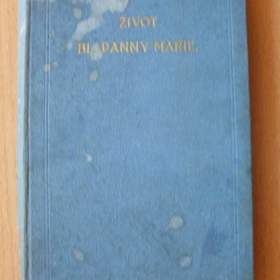 Josef Miklík Život bl. Panny Marie / 19394704