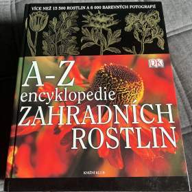 A- Z encyklopedie zahradních rostlin / 19423225