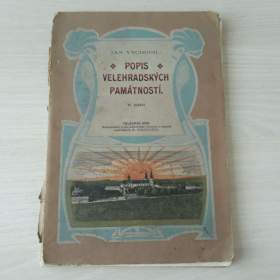  Popis velehradských památností (Jan Vychodil) -  1909  / 19492184