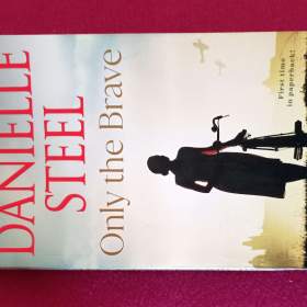 Danielle Steel -  Only the Brave, Penguin Random House 2025  / 19524868