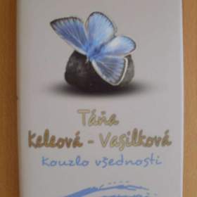 Fotka k inzerátu Táňa Keleová- Vasilková Kouzlo všednosti / 18909757