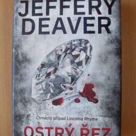 Jeffery Deaver Ostrý řez / 19535616