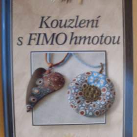 Fotka k inzerátu Monika Brýdová Kouzlení s FIMO hmotou / 15737245