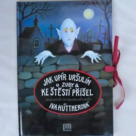 Jak upír Uršulín o zuby a ke štěstí přišel Iva Hüttnerová / 19569563