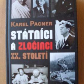 Fotka k inzerátu Karel Pacner Státníci a zločinci XX. století / 15367213