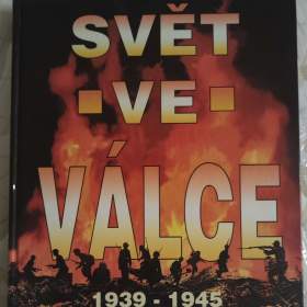 Svět ve válce 1939- 1945 / 19596481