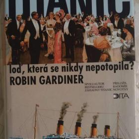  Titanic:  loď, která se nikdy nepotopila?  / 19596497
