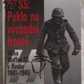 SS:  peklo na východní frontě -  Waffen- SS v Rusku 1941- 1945 / 19596571