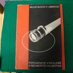 Rarita Miloš Bloch V. Ambrosi Fotografie v reklamě pěkný / 19641301