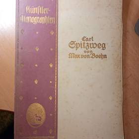 Fotka k inzerátu Carl Spitzweg von Max von Boehn, E. A. Seemann katalog, M. Aleš / 19150628