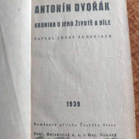 Fotka k inzerátu Antonín Dvořák -  Kronika o jeho životě a díle / 19535797