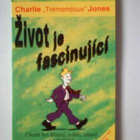 Život je fascinující nová kniha úspěch a pohoda pro každého / 19762328