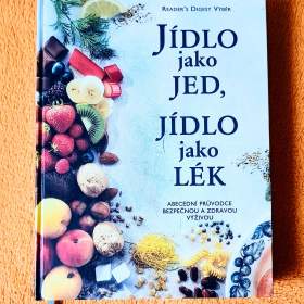 Kniha:  JÍDLO JAKO JED, JÍDLO JAKO LÉK. Top stav !  400 str. Pevná vazba / 19810072