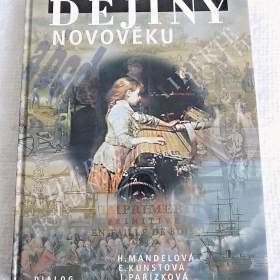 Dějiny novověku - Helena Mandelová, Eliška Kunstová, Ilona Pařízková / 19819589