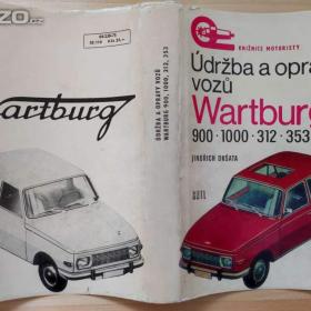 Fotka k inzerátu Kniha o údržbě a opravách automobilu Wartburg – Veterán / 16874310