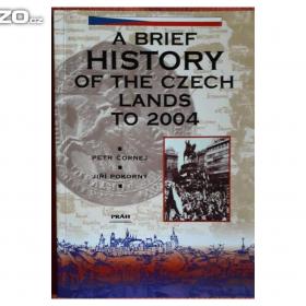 A brief history of the Czech lands to 2004 / 15024567